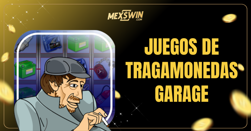 Juegos De Tragamonedas Garage: Todo Lo Que Necesitas Saber 2025 1 juegos de tragamonedas garage